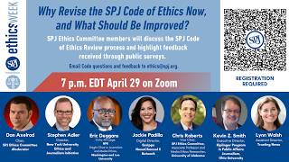 SPJ Ethics Week 2026: Why Revise the SPJ Code of Ethics Now, and What Should Be Improved?