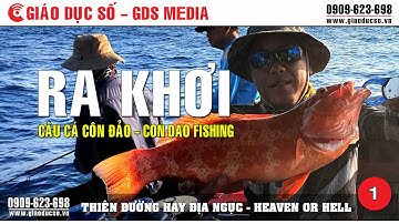 Câu cá Côn Đảo phần 1