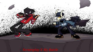 Agoti Vs Tabi Screenplay X My Battle