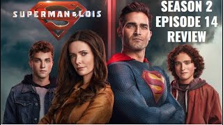 SUPERMAN AND LOIS SEASON 2 EPISODE 14 REVIEW