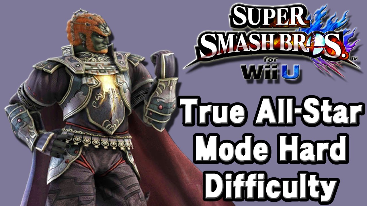 Super Smash Bros. For Wii U (True All-Star Mode Hard Difficulty | Ganondorf) 60fps