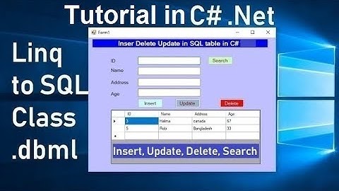 CRUD in C# with SQL Server Using Linq. Connect c# to SQL by linq to sql .dbml