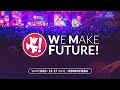 Wmf  we make future  15 16 17 june 2023  stay tuned