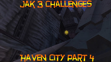 Jak 3 Orb Challenges - Haven City Part 4 - Walkthrough Wednesday