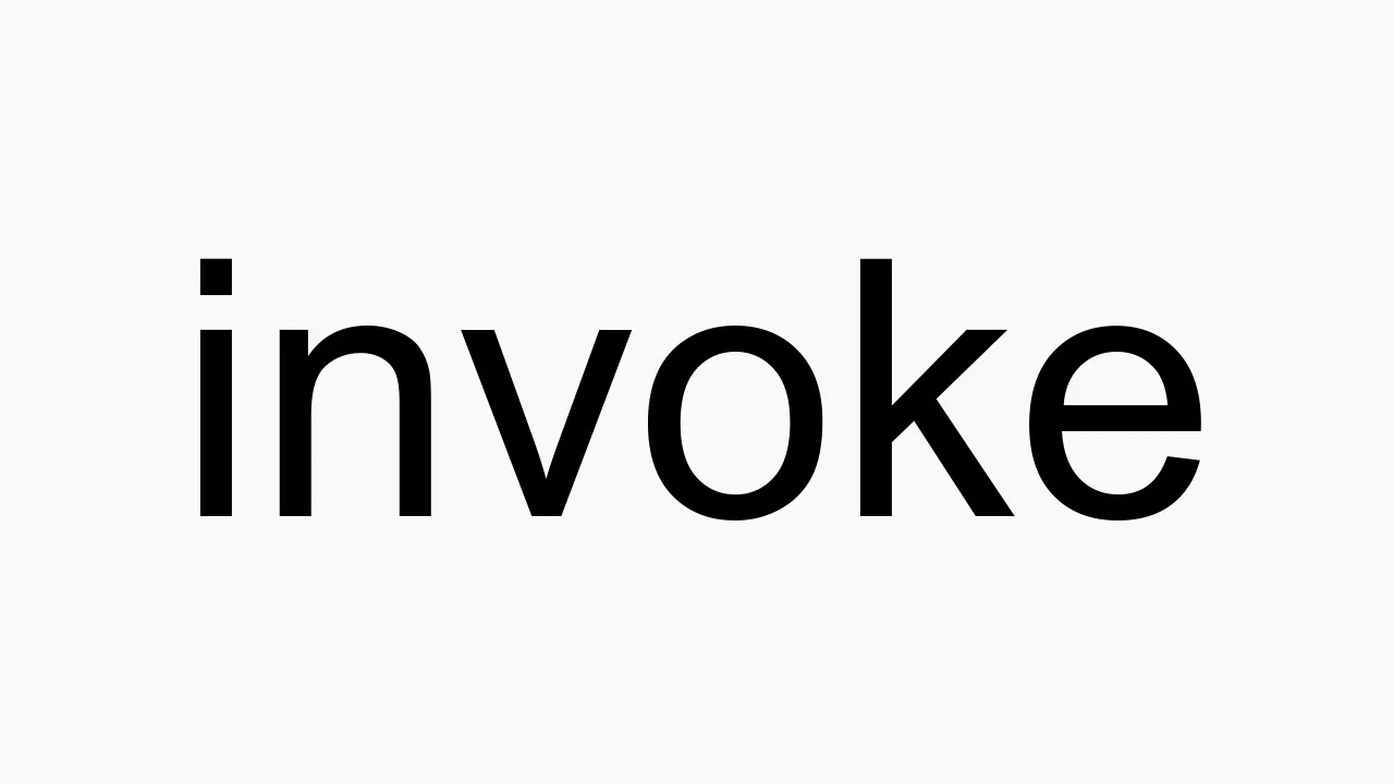 Invoke