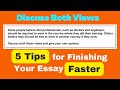 5 tips for finishing your essay in less than 40 min  ielts writing task 2 discuss both views