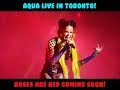 AQUA - ROSES ARE RED LIVE! IN TORONTO HD