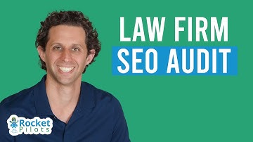Law Firm SEO Audit | Step By Step Process