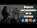 Los mejores lanzamientos de esta semana | Juegos nuevos