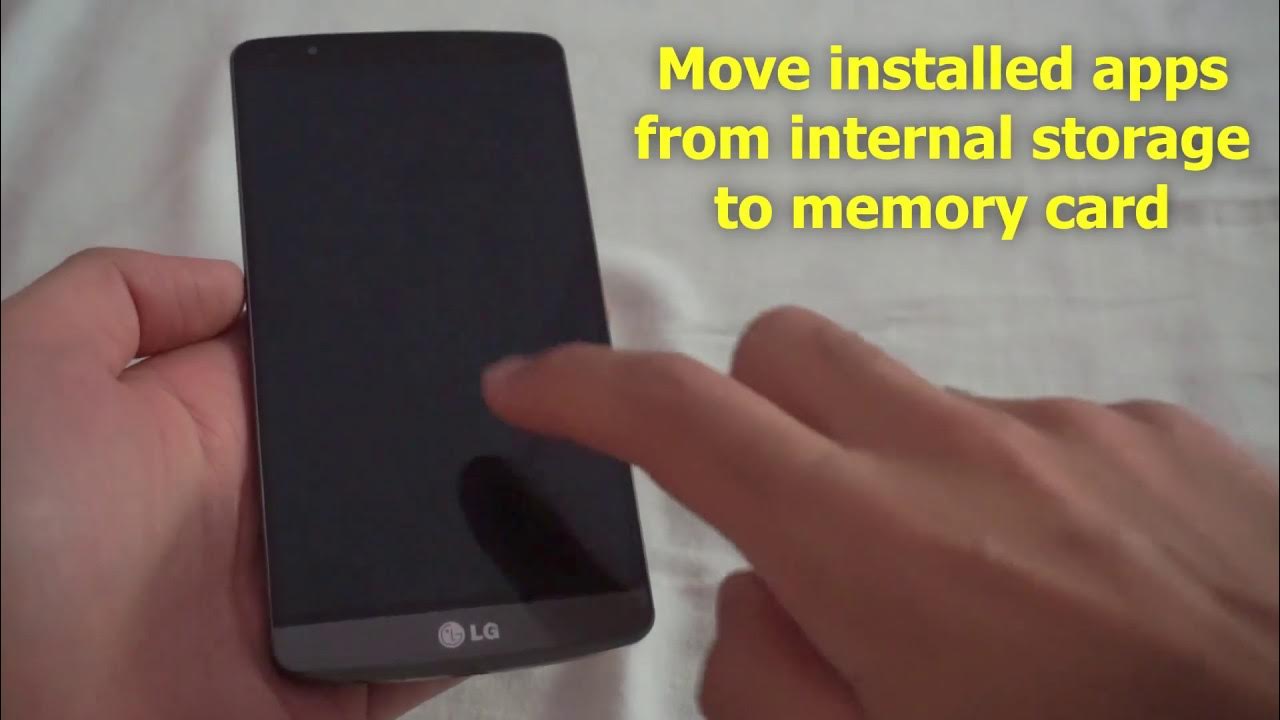 how-to-move-android-apps-to-sd-card-lg-g3-youtube