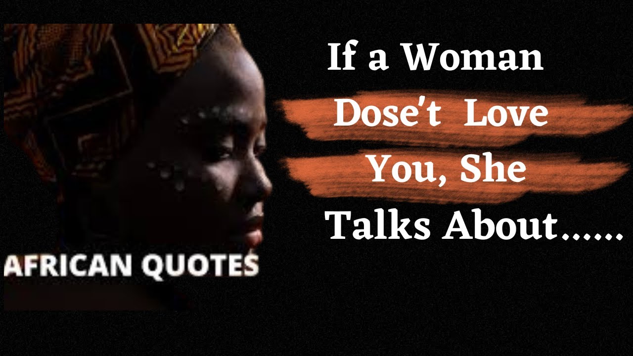 Deep African Wisdom Wise African Proverbs And Sayings Youtube