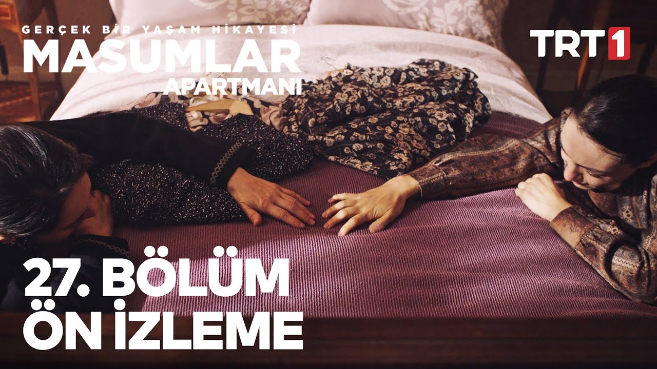 Masumlar Apartmanı 27. Bölüm Ön İzleme