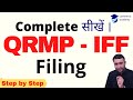 Complete GST QRMP - IFF Filing | QRMP - IFF फाइल करना सीखें। | how to file quarterly GST QRMP.