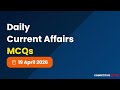 19 April 2026 Daily Current Affairs MCQs