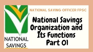 National Saving Officer (National Saving Organization and  Its Functions) Part 01