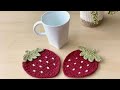 How To Crochet A Strawberry Coaster Perfect For Summer