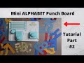 We R Memory Keepers Alphabet Punch Board Tutorial (Part 2 J-O)