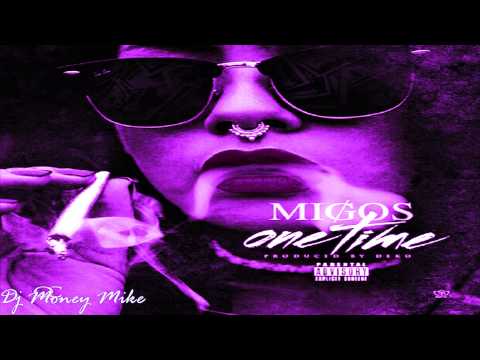Migos - One Time - Screwed & Chopped By Dj Money Mike