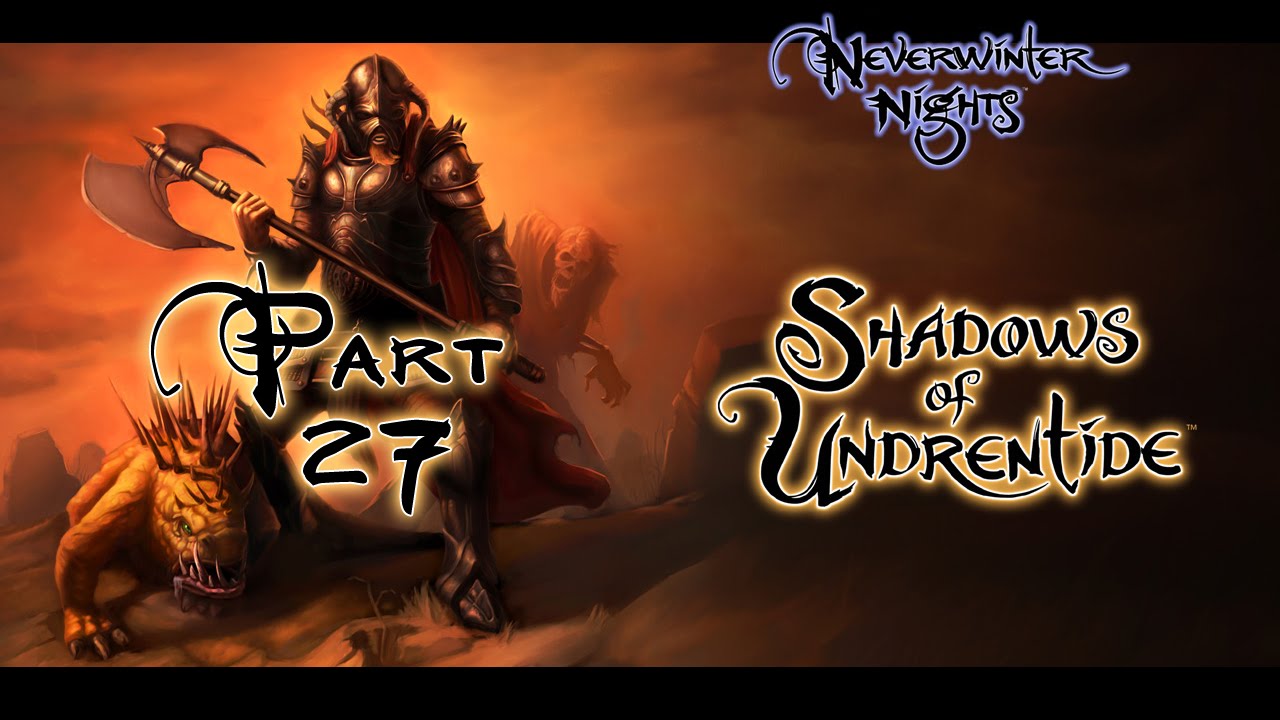 【中古】Neverwinter Nights Shadows of Undrentide 改定版 Neverwinter Nights: Shadows of Undrentide - 27 The Final Push