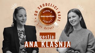 Ana Klašnja: "Odkar sem mama, sem zelo čustvena" | PODKAST