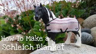 How To Make a Schleich Blanket! ||Daisy Stalls||
