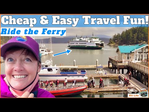 Visit San Juan Island Washington by Ferry! Anacortes to Friday Harbor - Cheap Walk on Fun!  Ep.30