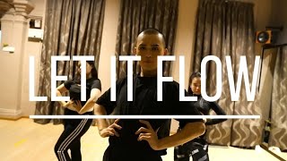 Let It Flow | Kelvin Vei Vogue Choreography