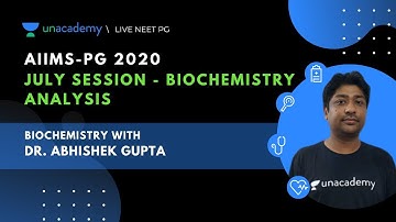 AIIMS-PG 2020 - July Session - Biochemistry Analysis by Dr. Abhishek Gupta