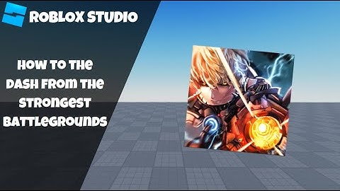 [2000 Sub Special] How to make the Dash System from The Strongest Battlegrounds! (Roblox Scripting)