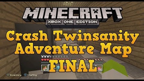 Minecraft Xbox: Crash Twinsanity Adventure Map - Final (Part 3)
