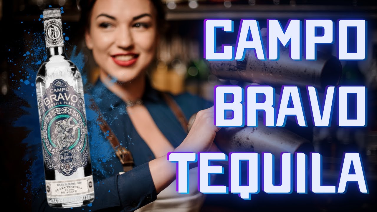 Campo Bravo Tequila - Mix or Sip?