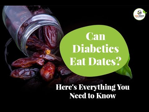 Dates for Diabetes: Diabetic Can Eat Dates?