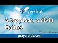  tes pieds  divin matre  180  hymnes et louanges