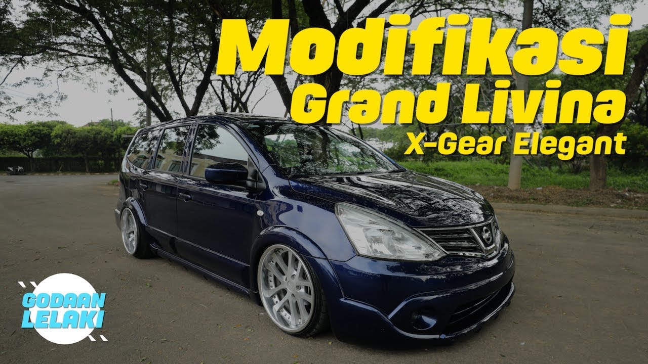 Modifikasi Nissan Grand Livina Godaan Lelaki Eps27 YouTube