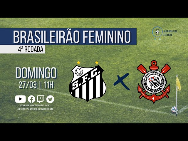 🔴(AO VIVO) SANTOS 1X2 CORINTHIANS, BRASILEIRÃO FEMININO 2022