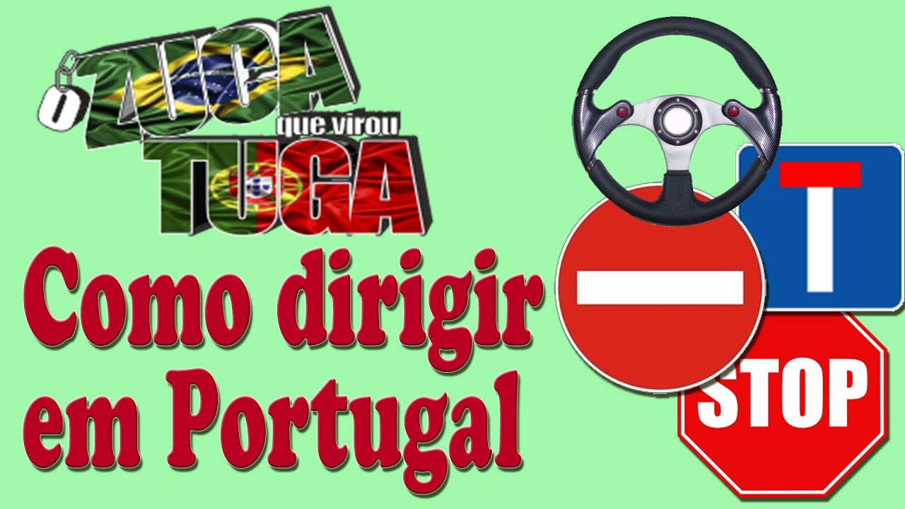 Resultado de imagem para Ter Carro e Dirigir em Portugal!