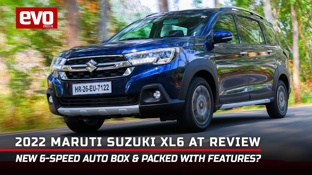 2022 Maruti Suzuki XL6 Review | Finally a nicer automatic | evo India