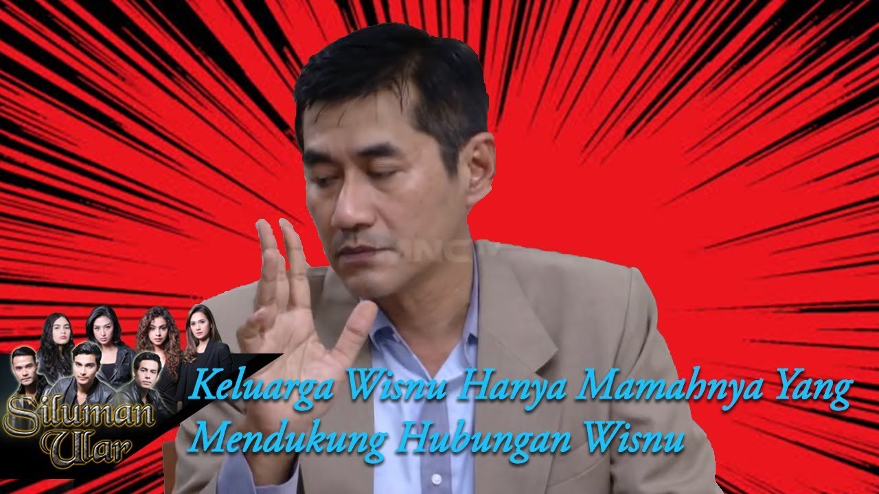 Keluarga Wisnu Hanya Mamahnya Yang Mendukung Hubungan Wisnu - Siluman Ular ustadz dhanu rahasia batin mnctv