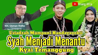 Syah Menjadi Menantu Baru Kyai Usman Ridho Temanggung//Ustadzah Mumpuni Handayayekti Paling Terbaru