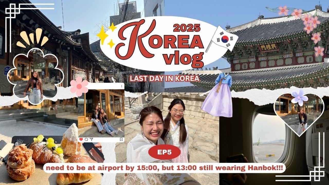 2025 Korea Vlog Ep.5 🇰🇷 | Last Day in Korea ️👋🏻 - YouTube