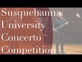 Susquehanna university concerto competition finalists