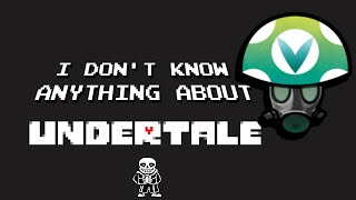 I don't know anything about Undertale - Rev [Vinesauce]