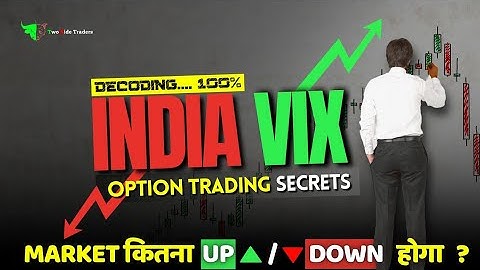 India VIX क्या है ? : Option Trading में क्यों देखते है INDIA VIX ? 🤯 India Vix Trading Strategies