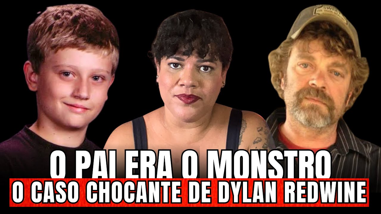 😱 O CASO DYLAN REDWINE: O MENINO DESAPARECIDO QUE FOI M0RT0 PELO PRÓPRIO PAI | 