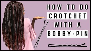 HOW TO DO CROTCHET YOURSELF USING A BOBBY- PIN | HOW TO CROTCHET WITHOUT LATCH HOOK OR NEEDLE