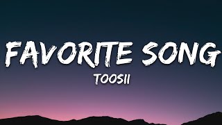 Toosii - Lagu Favorit (Lirik)