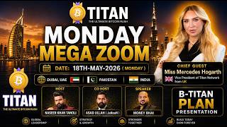 B-Titan Mega Monday Zoom Meeting 18th-May-2026 | B Titan Zoom Meeting #btitan #btitanzoom