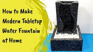 How to Make Amazing Water Fountain at Home | Modern Tabletop Fountain |DIY|