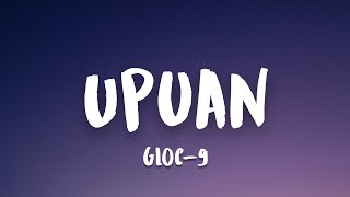 Gloc 9 - Upuans ft. Jeazell Grutas