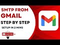 🚀 How to Set Up Gmail SMTP in 2 Minutes - Updated Video